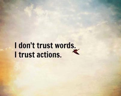 Trust Actions Picture Quote